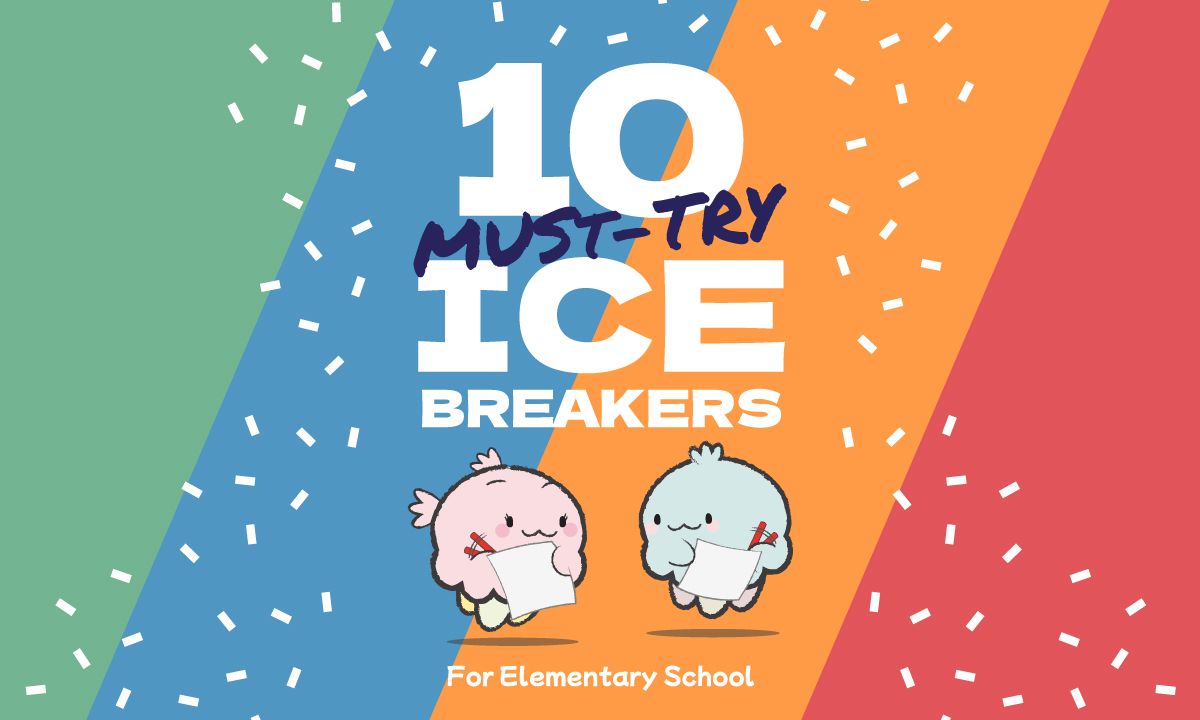 10 MustTry Ice Breaking Activities for Elementary Students
