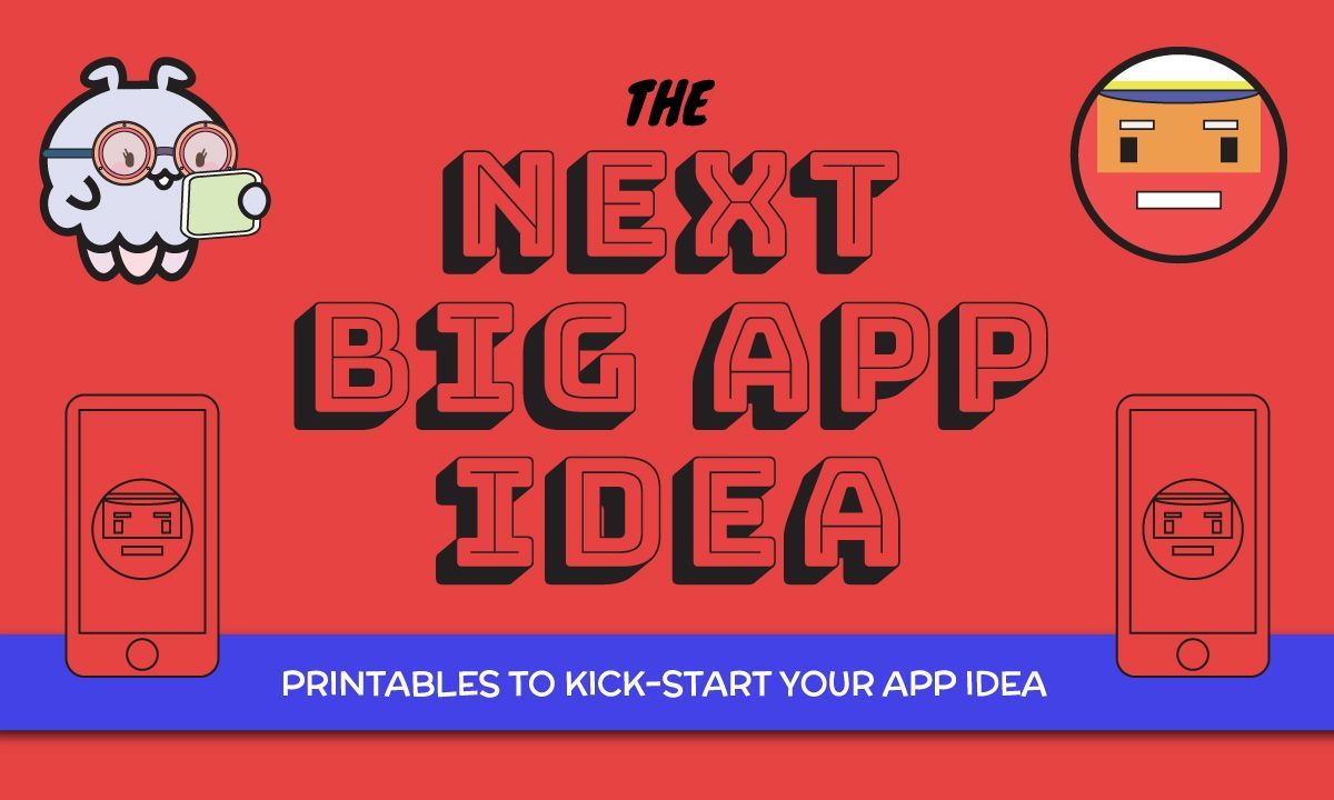 The Next Big App Idea