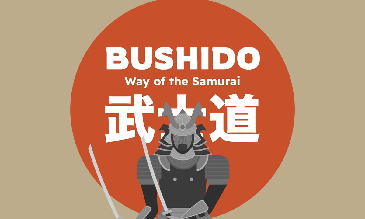 Bushido: Learning Virtues the Samurai Way