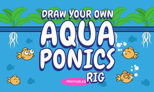 Draw Your Own Aquaponics Rig