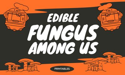 Edible Fungus Among Us