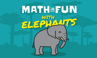 Math is More Fun With: Elephants