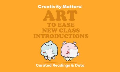 Artful Introductions: Use Art Activities to Get to Know Your Students