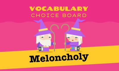 Vocabulary Choice Board: Melancholy