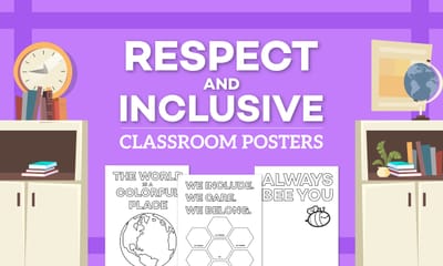 Respect & Inclusiveness Classroom Posters 2
