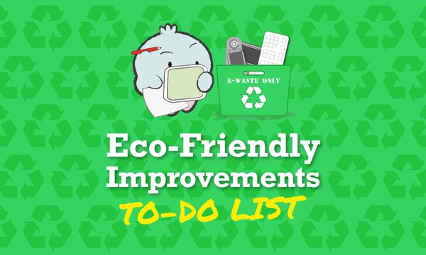 Eco-Friendly Improvements To-Do List