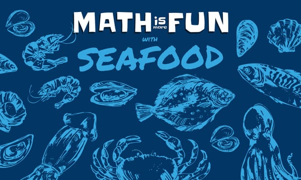 Math is More Fun: at the Seafood Market