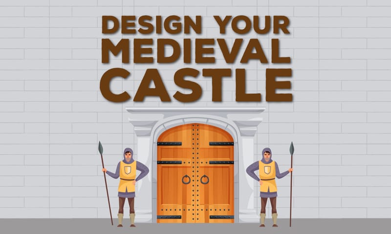 Design Your Own Castle